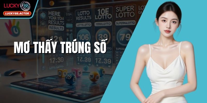 Mơ Thấy Trúng Số